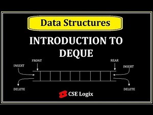 Introduction to DEQUE (Doubly Ended Queue) | Data Structure