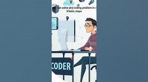 3 Amazing Steps to solve any kind of coding problem
