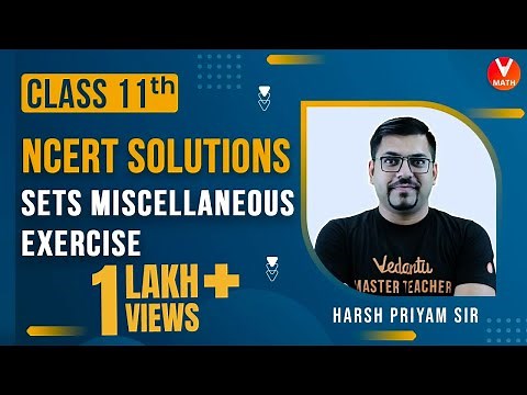 Sets | Class 11 Maths Chapter 1 | 𝐌𝐢𝐬𝐜𝐞𝐥𝐥𝐚𝐧𝐞𝐨𝐮𝐬 𝐄𝐱𝐞𝐫𝐜𝐢𝐬𝐞 | NCERT Solutions | Vedantu Math