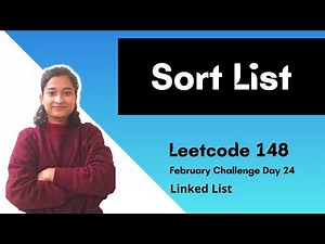 Sort List | Leetcode 148 | Linked List | Day-24