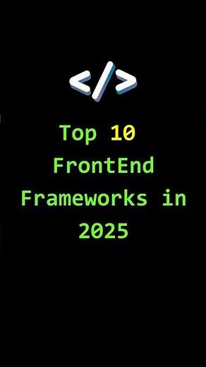 The Best Frontend Frameworks for 2025