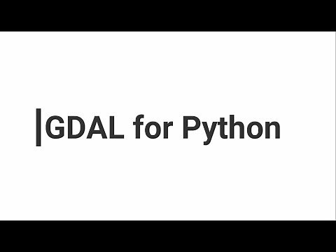 #2 - GDAL Installation for Python