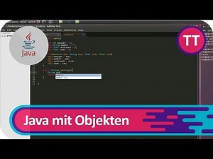 Java - Objektorientiertes Programmieren - Tutorial [Deutsch/German]