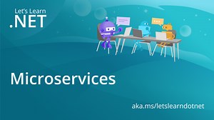 Let's Learn .NET: Microservices