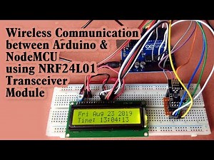 Wireless Communication between Arduino and NodeMCU using NRF24L01 Transceiver Module