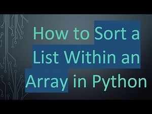 How to Sort a List Within an Array in Python
