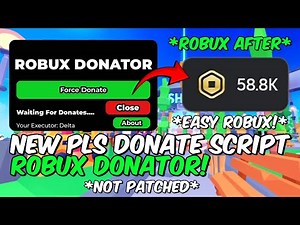 New Pls donate script Robux Donator 💸📜 Easy Robux | Pastebin Link | Latest Working Not Patched 🔥💫