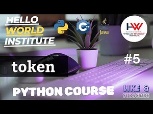 token in python || @helloworld_institute