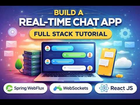 Build Full Stack Real-Time Reactive Chat App with - Spring WebFlux, WebSockets, React JS & MongoDB