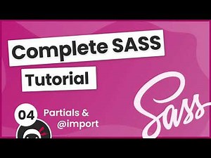 SASS Tutorial (build your own CSS library) #4 - Partials & @import