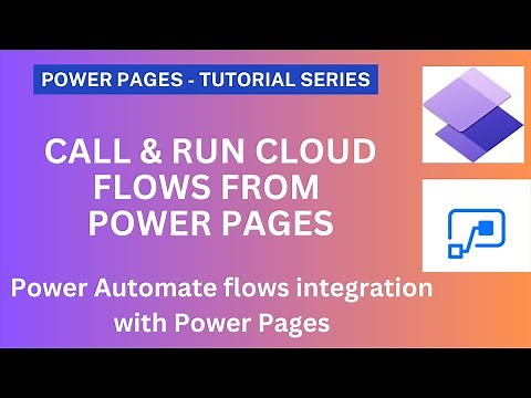Power Pages (Part2)- How to integrate & Run Cloud Flows with Power Pages