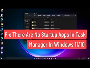 Fix There Are No Startup Apps In Task Manager In Windows 11/10