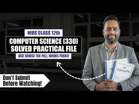 NIOS Computer Science Practical File Class 12 March 2026 | Computer Science Practical File 330