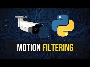 Motion Filtering with OpenCV in Python