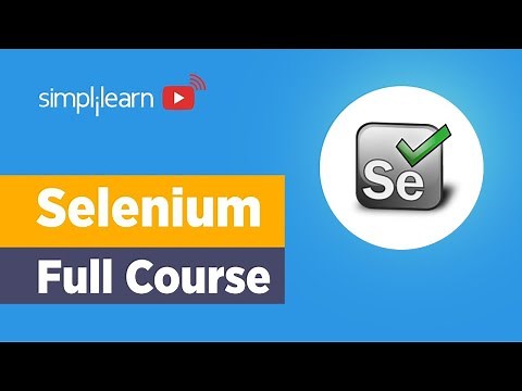 Selenium Full Course Tutorial | Selenium Tutorial For Beginners | Selenium Training | Simplilearn