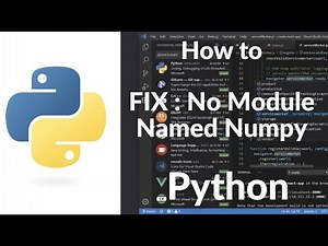 FIXED: ModuleNotFoundError No Module Named Numpy in VSCode | Python Error Solution