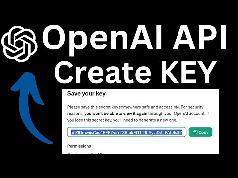 How to Get and Use OpenAI API Key Tutorial