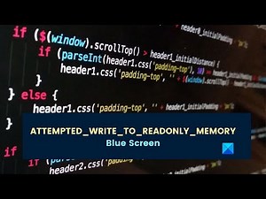ATTEMPTED WRITE TO READ ONLY MEMORY Blue Screen on Windows 11/10