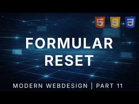 Formular mit JavaScript: Error/Success + Reset | Modern Webdesign #11
