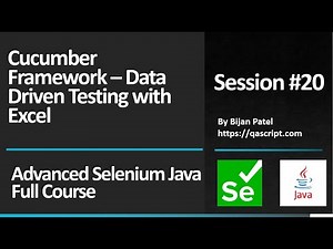 Advanced Selenium Java Full Course Session 20- Cucumber Live Project- Data Driven Testing With Excel