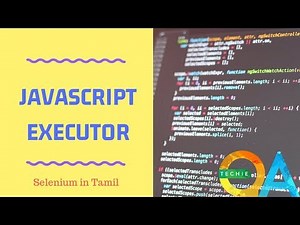 Selenium with Java - How to run Javascript (Tamil Version)