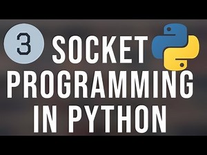 Python Socket Programming Tutorial 3 - TCP/IP