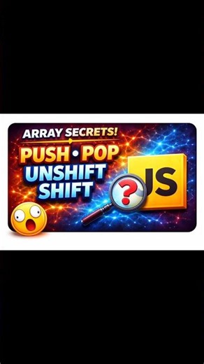 Push Pop Easy 😎 But Shift Unshift? 😳🔥 JavaScript Secret!#javascript #arrays #coding #webdevelopment