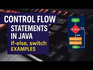 Java Control Flow Tutorial 💡| if-else vs switch for Beginners & Freshers