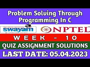 Problem solving through Programming In C | NPTEL | Week 10 Assignment 10 Solution | Jan 2023