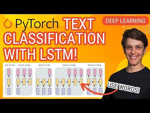 Creating a Text Classifier With LSTM! PyTorch Deep Learning Tutorial