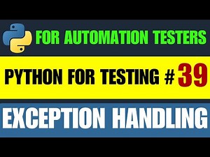 Python for Testers #39 | Exception Handling