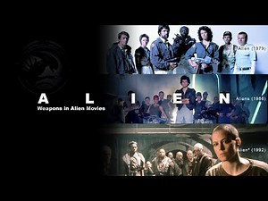 Weapons in Alien Movies Part 1:Alien, Aliens & Alien 3