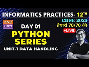 Python Series | Class 12 Informatics Practices | Python Data Handling | Ip Class 12 complete revison