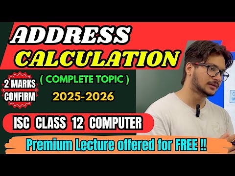 Address Calculation in Arrays | ISC Class 12 Computer Science | Row-Major & Column-Major