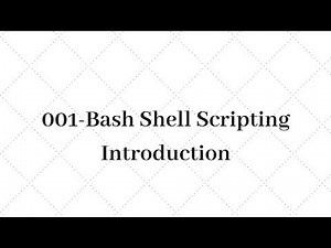 001-Unix Bash Shell scripting introduction