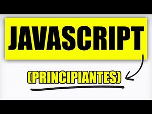 ¿No Entendés Nada de JavaScript? EMPEZÁ POR ACÁ! CURSO COMPLETO