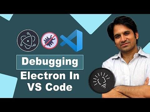 ElectronJS Tutorial - How to debug Electron JS in VS Code