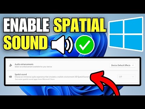 How To Turn On Spatial Sound in Windows 11 (Quick Guide)