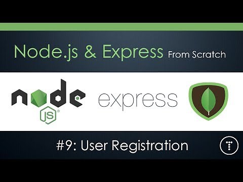 Node.js & Express From Scratch [Part 9] - User Registration