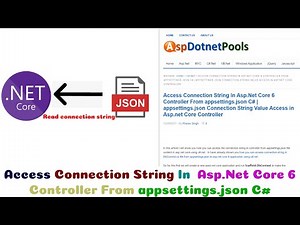 Access Connection String In Asp.Net Core 6 Controller From appsettings.json C# | appsettings.json