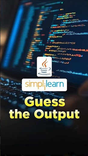 🔥Java Code Guess the Output #shorts #simplilearn