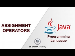 25 - Assignment operators : Java (Darija)