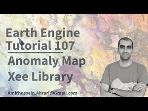 Google Earth Engine Tutorial-107: Anomaly Mapping, using Python API (Xee)