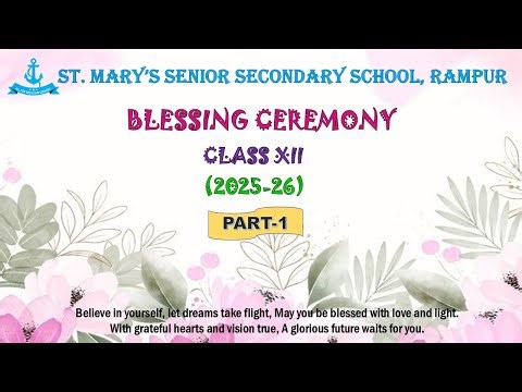 Blessing Ceremony – Class XII | Part 1 | 2025–26 | St. Mary's Senior Secondary School, Rampur U.P