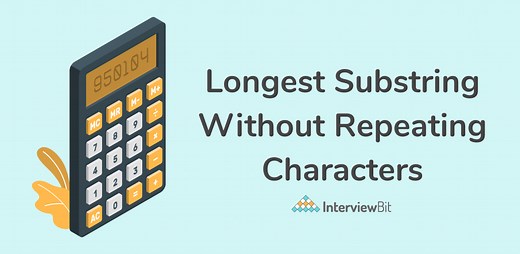 Longest Substring Without Repeating Characters