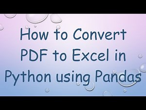 How to Convert PDF to Excel in Python using Pandas
