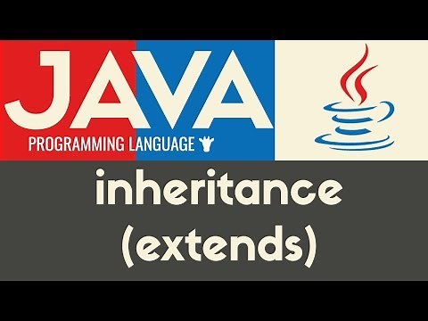 Inheritance (extends) | Java | Tutorial 34