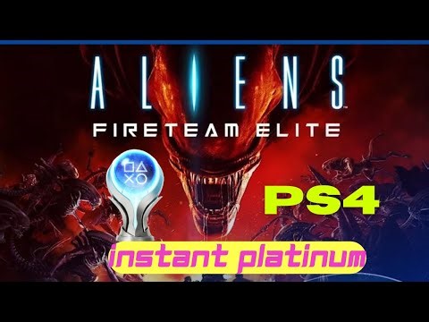 Aliens: Fireteam Elite PS4 INSTANT PLATINUM