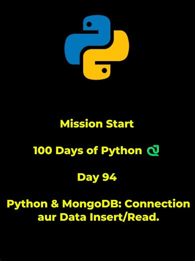 Python Tutorial for Beginners | Day 94 | Python & MongoDB: Connection and Data Insert/Read. #python #program #pythontutorial #pythonprogram #SHCK
