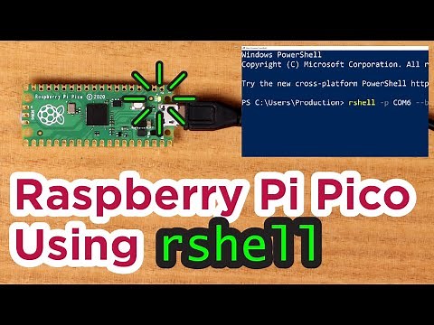 Raspberry Pi Pico - How To Flash a MicroPython Script with Rshell (on Windows)